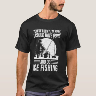 Du hast Glück, dass ich hier bin, ich hätte auch E T-Shirt