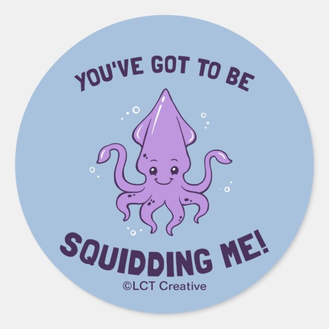 Du hast Got, mich zu quietschen Runder Aufkleber (Vorderseite)