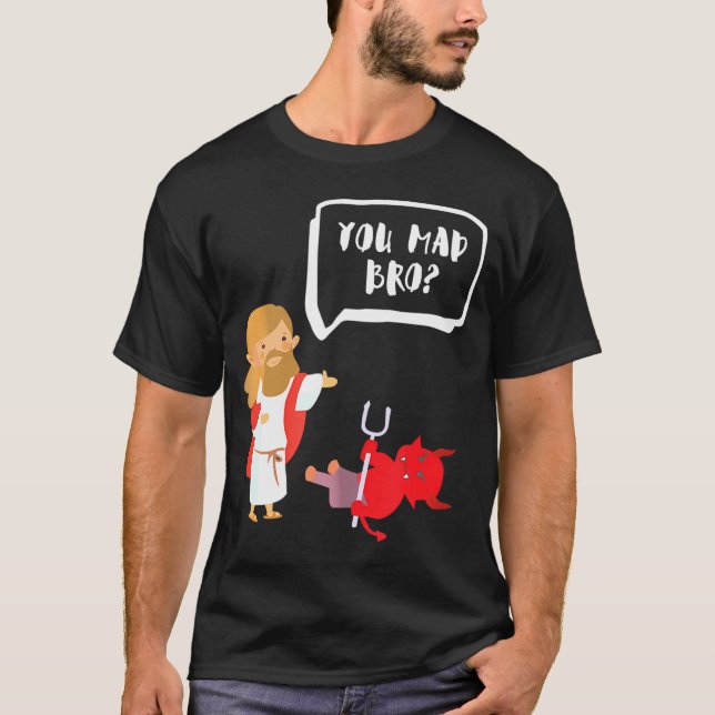 Du hast Jesus Devil Funny Christlich T-Shirt (Vorderseite)