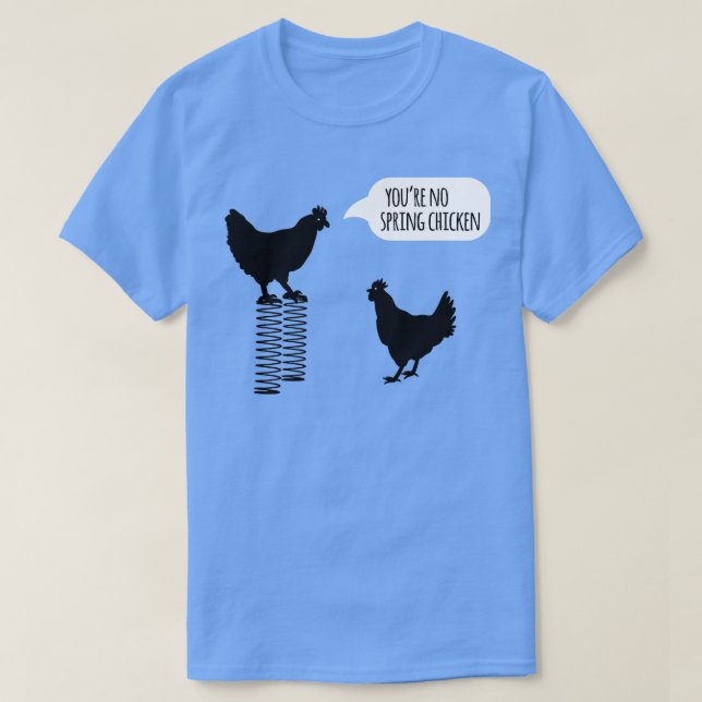 Du hast kein Federhühnchen, lustiges Huhn T-Shirt (Design vorne)