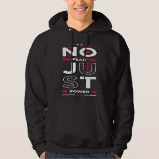 Du hast Macht und keine Angst Hoodie