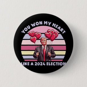 Du hast mein Herz wie eine Wahl gewonnen Lustig Tr Button