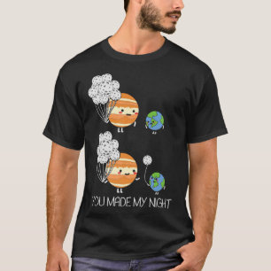 Du hast mein Nachtmond-Erde-Jupiter-Sonnensystem g T-Shirt