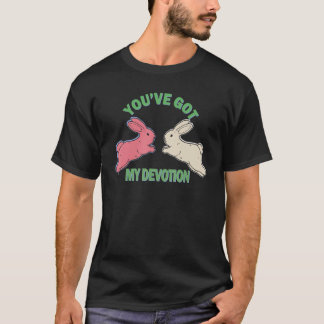 Du hast meine Hingabe  Du hast meine Hingabe T-Shirt