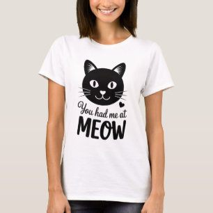 Du hast mich bei Miau - lustige Frauen T-Shirt