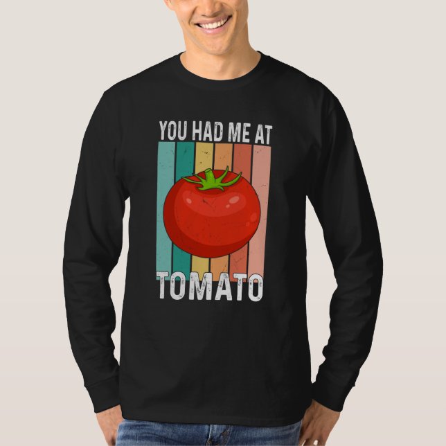 Du hast mich bei Tomate T-Shirt (Vorderseite)
