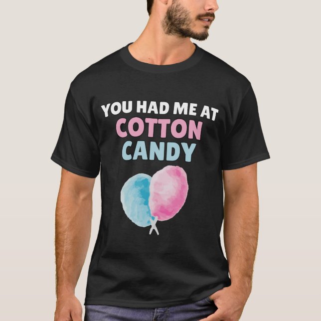 Du hast mich bei Zuckerwatte T-Shirt (Vorderseite)
