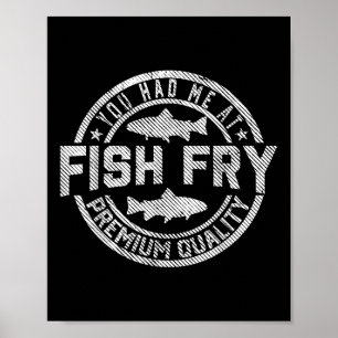 Du hast mich beim Fischbraten erwischt Lustiger Fi Poster