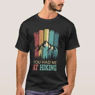 Du hast mich beim Wandern Funny Hiker T-Shirt