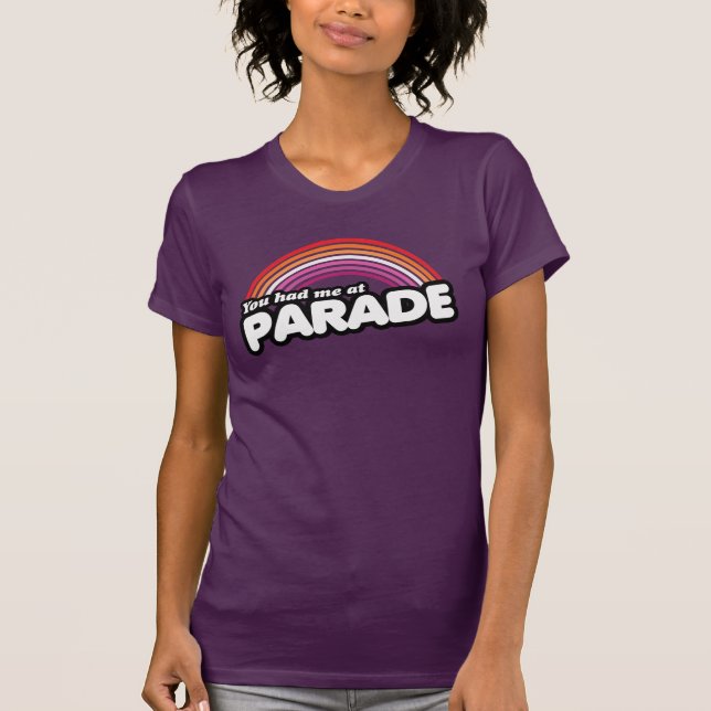 DU HAST MICH IN PARADE T-Shirt (Vorderseite)