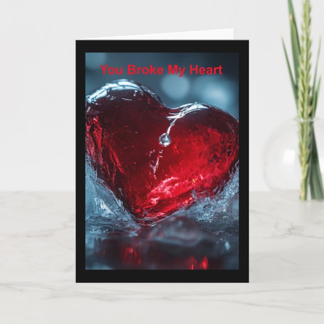 Du hast mir das Herz gebrochen. Karte (Vorderseite)