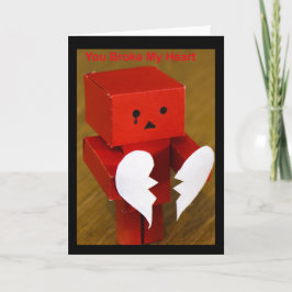 Du hast mir das Herz gebrochen. Karte