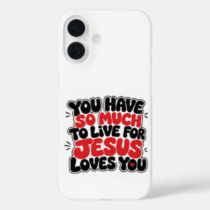 Du hast so viel, wofür es sich zu leben lohnt iPhone 16 hülle