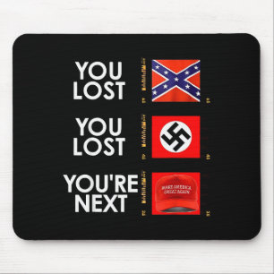 Du hast verloren Du hast verloren Du bist der Näch Mousepad