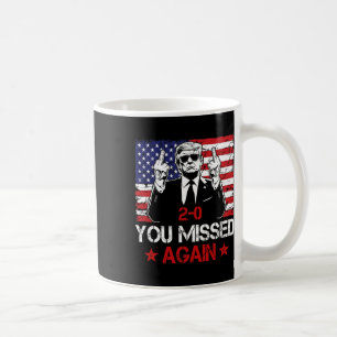 Du hast wieder daneben gelegen Trump 2025 Wahl Us  Kaffeetasse