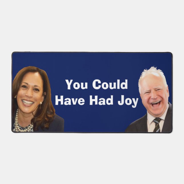 Du hättest Freude haben können Schreibtischunterlage (Vorderseite)