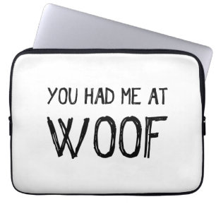 Du hattest mich am Woof Laptop Sleeve