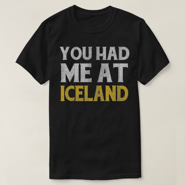 Du hattest mich auf Island T-Shirt (Design vorne)