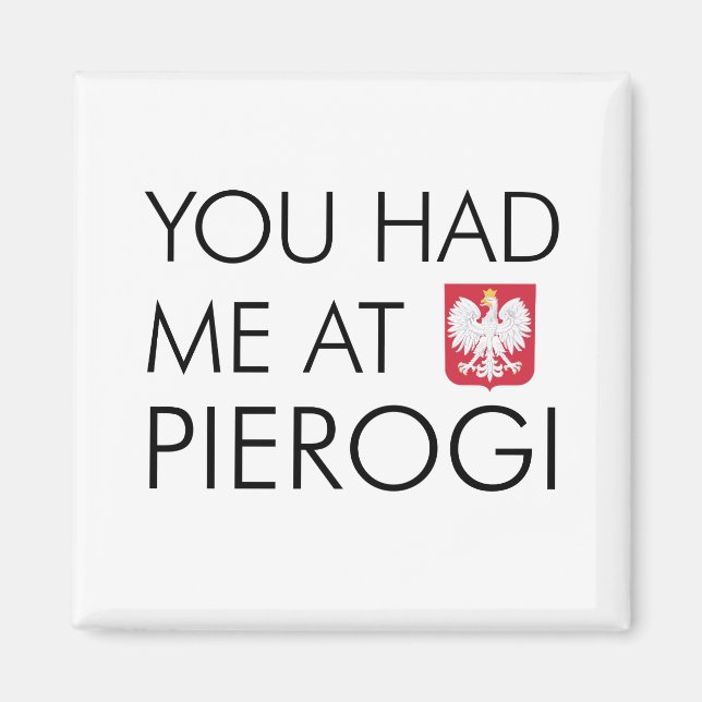 Du hattest mich auf Pierogi Polnisch Magnet (Vorne)