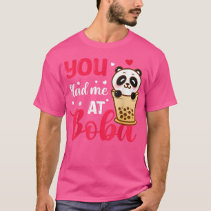 Du hattest mich bei Boba Niedlich Kawaii Bubble Te T-Shirt