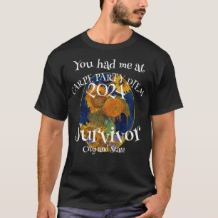 Du hattest mich bei Carpe Party Diem Survivor T-Shirt
