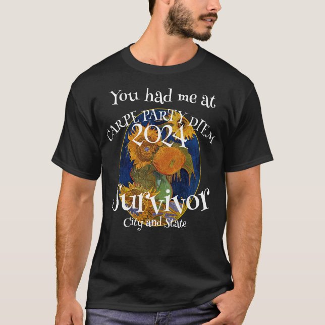 Du hattest mich bei Carpe Party Diem Survivor T-Shirt (Vorderseite)
