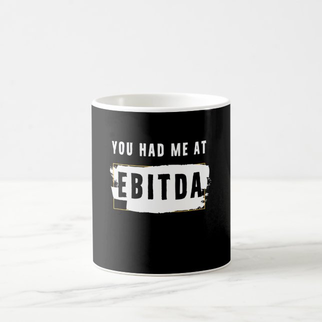 Du hattest mich bei Ebitda Funny Costume Geschenk Kaffeetasse (Mittel)