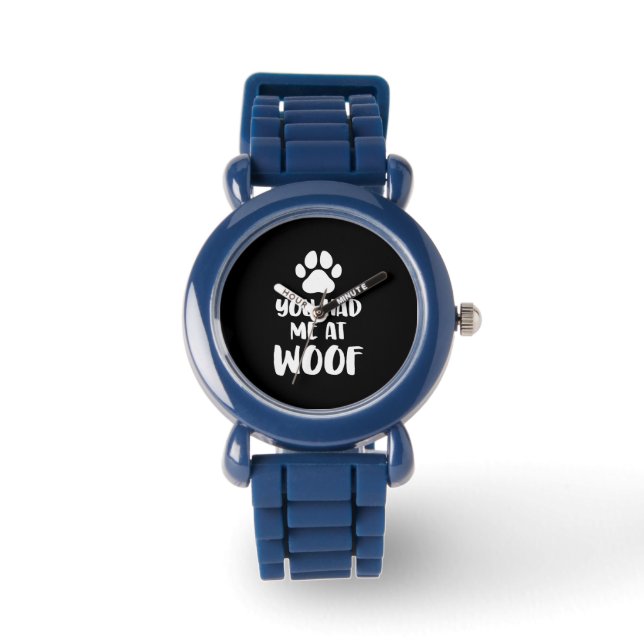 Du hattest mich bei einem Geschenk von Woof Hunden Armbanduhr (Vorderseite)