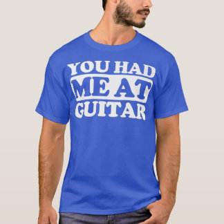 Du hattest mich bei Guitar Premium T-Shirt