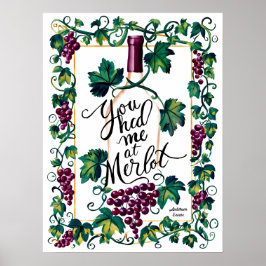 Du hattest mich bei Merlot Red Wine Lover Custom Poster