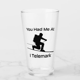 Du hattest mich bei mir im Telemark Ski Glas