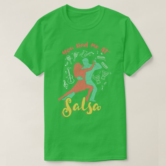 Du hattest mich bei Salsa Dance T-Shirt (Design vorne)