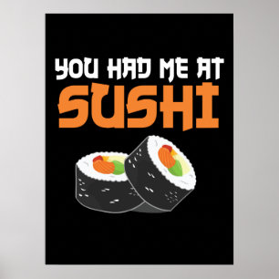 Du hattest mich bei Sushi - Sushi Liebhabern Poster