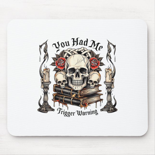 Du hattest mich bei Trigger Warning, Bad Book Club Mousepad (Vorne)