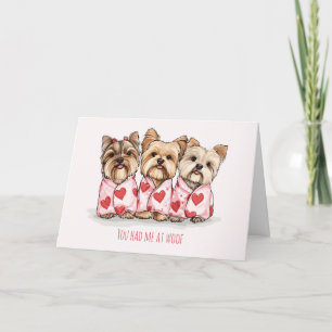 Du hattest mich bei Woof Valentinstag Yorkie Dogs Feiertagskarte