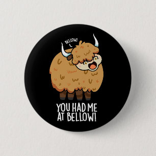 Du hattest mich im Bellow Funny Yak Pun Dark BG Button