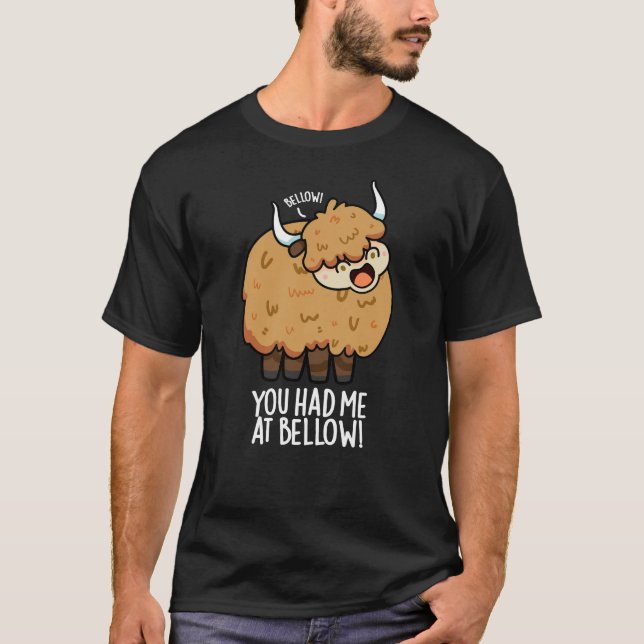 Du hattest mich im Bellow Funny Yak Pun Dark BG T-Shirt (Vorderseite)