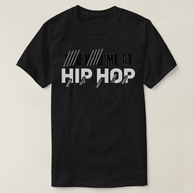 Du hattest mich im Hip Hop T-Shirt (Design vorne)