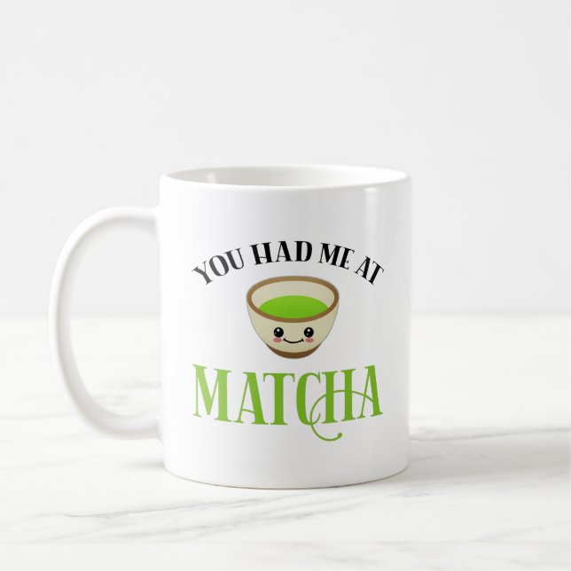 Du hattest mich im Matcha Funny Tee Lover Kaffeetasse (Links)