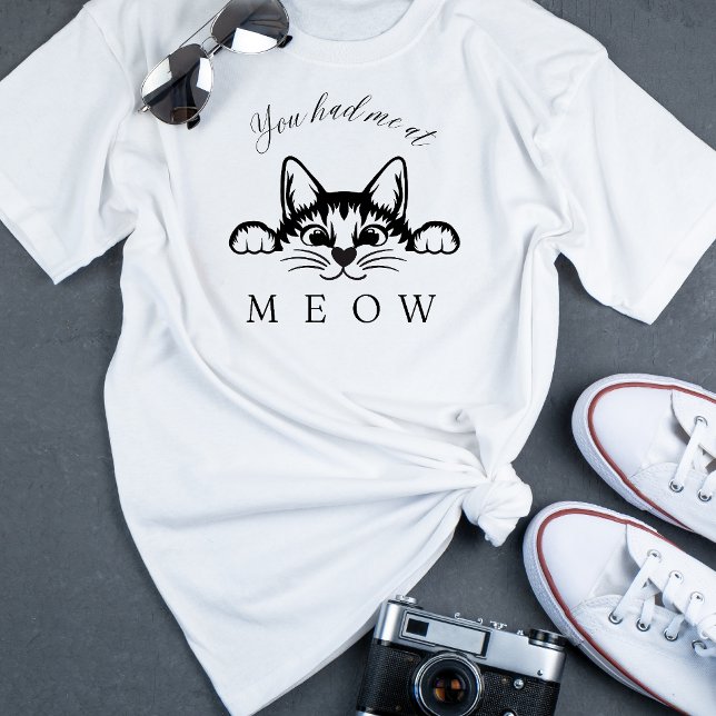 Du hattest mich im Meow Fun T - Shirt (Von Creator hochgeladen)