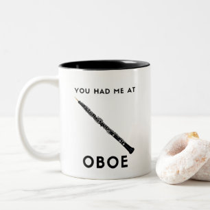 Du hattest mich im Oboe Funny Oboist Spaß Zweifarbige Tasse