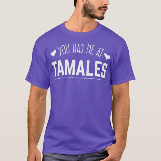 Du hattest mich im Vintagen Design von Tamales T-Shirt