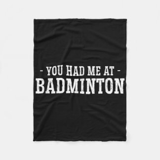 Du hattest mich in Badminton Shuttle Badminton Pla Fleecedecke