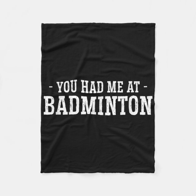 Du hattest mich in Badminton Shuttle Badminton Pla Fleecedecke (Vorderseite)