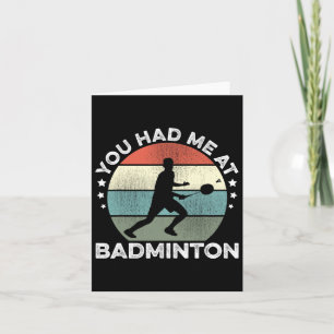 Du hattest mich in Badminton Shuttle Badminton Pla Karte