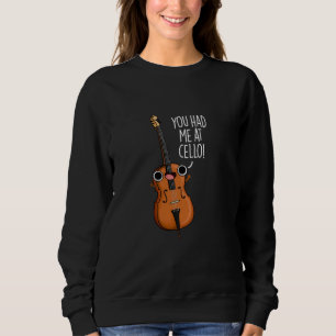 Du hattest mich in Cello Funny Music Puff Sweatshirt