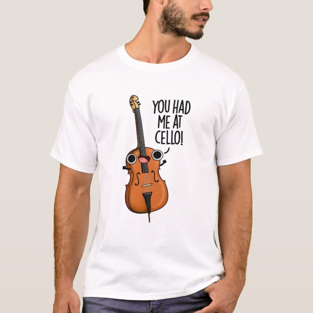 Du hattest mich in Cello Funny Music Puff T-Shirt (Vorderseite)