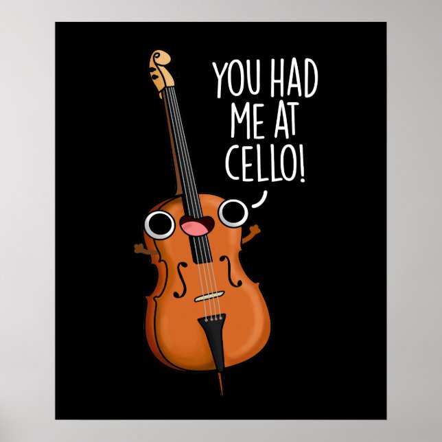 Du hattest mich in Cello Funny Music Pun Dark BG Poster (Vorne)