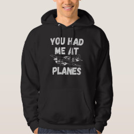 Du hattest mich in Flugzeug Typografie, Luftfahrt, Hoodie
