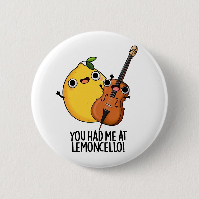 Du hattest mich in Lemon-cello Funny Drink Pub Button (Vorderseite)